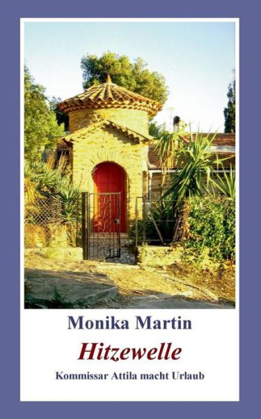 Cover for Monika Martin · Hitzewelle (Paperback Book) (2015)