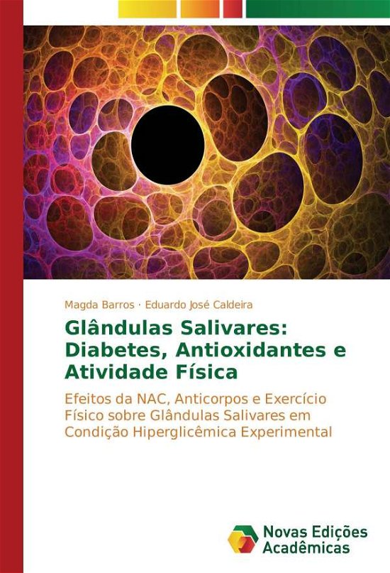 Cover for Barros · Glândulas Salivares: Diabetes, A (Bog)