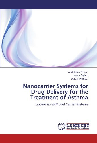 Cover for Waqar Ahmed · Nanocarrier Systems for Drug Delivery for the Treatment of Asthma: Liposomes As Model Carrier Systems (Pocketbok) (2011)
