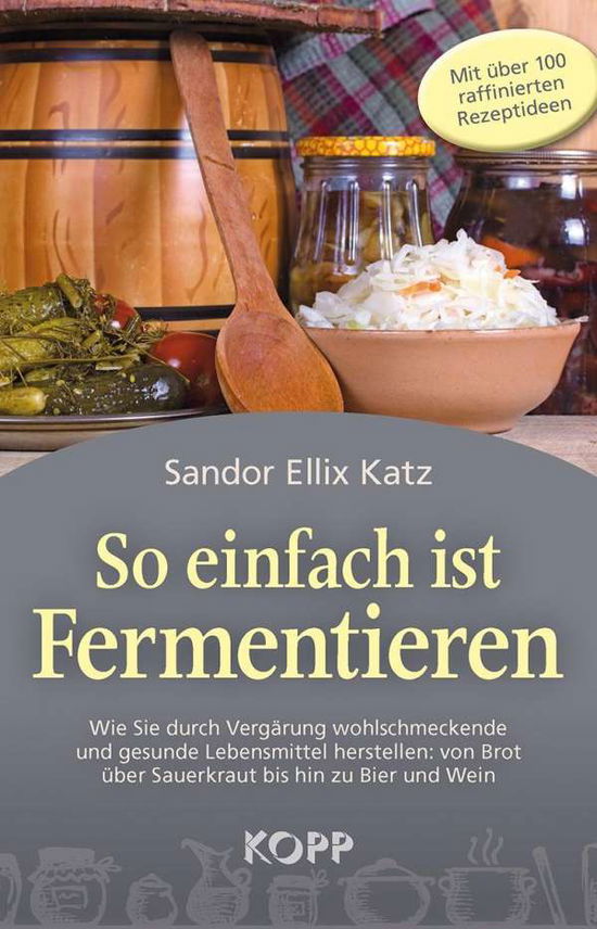 Cover for Katz · So einfach ist Fermentieren (Book)