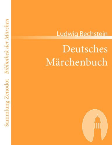 Cover for Ludwig Bechstein · Deutsches M Rchenbuch (Sammlung Zenodot\bibliothek Der Märchen) (German Edition) (Pocketbok) [German edition] (2007)