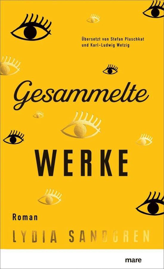 Gesammelte Werke - Lydia Sandgren - Boeken - mareverlag GmbH - 9783866486614 - 12 oktober 2021