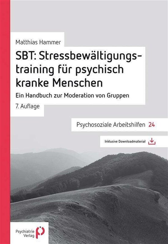 SBT: Stressbewältigungstraining - Hammer - Böcker -  - 9783884149614 - 