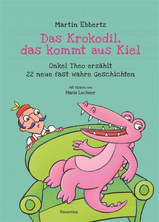 Cover for Martin Ebbertz · Das Krokodil, das kommt aus Kiel (Hardcover Book) (2021)