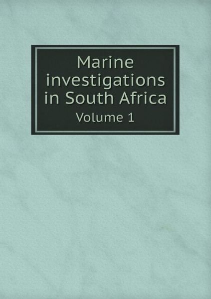 Cover for Department of Agriculture · Marine Investigations in South Africa Volume 1 (Pocketbok) (2015)