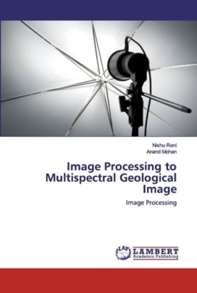 Cover for Mohan · Image Processing to Multispectral (Book) (2019)