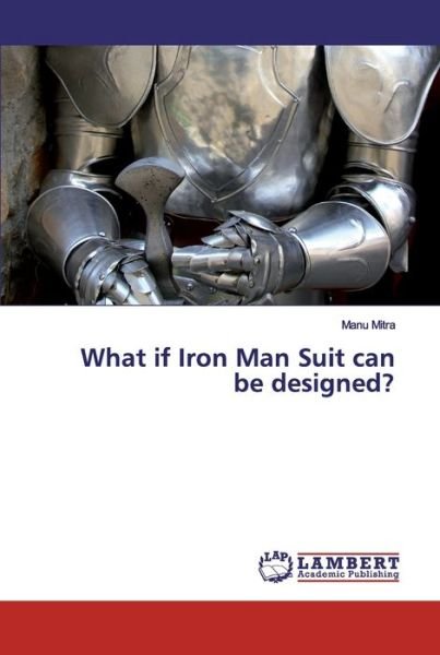 Cover for Mitra · What if Iron Man Suit can be desi (Bog) (2019)