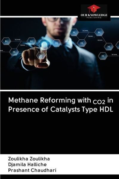 Cover for Zoulikha Zoulikha · Methane Reforming with CO2 in Presence of Catalysts Type HDL (Paperback Bog) (2020)