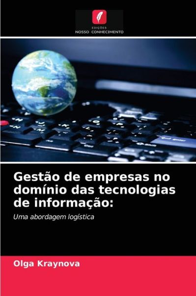 Cover for Olga Kraynova · Gestao de empresas no dominio das tecnologias de informacao (Paperback Book) (2021)