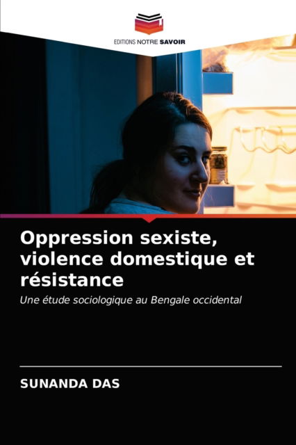 Cover for Sunanda Das · Oppression sexiste, violence domestique et resistance (Paperback Book) (2021)