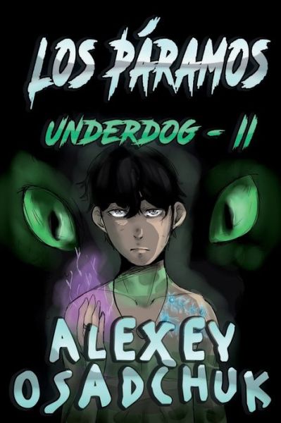 Los Paramos (Underdog-II) - Alexey Osadchuk - Libros - Magic Dome Books - 9788076192614 - 2 de enero de 2021