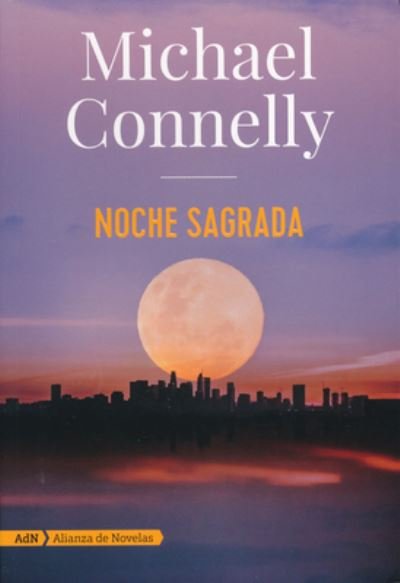 Cover for Michael Connelly · Noche Sagrada (Paperback Book) (2019)