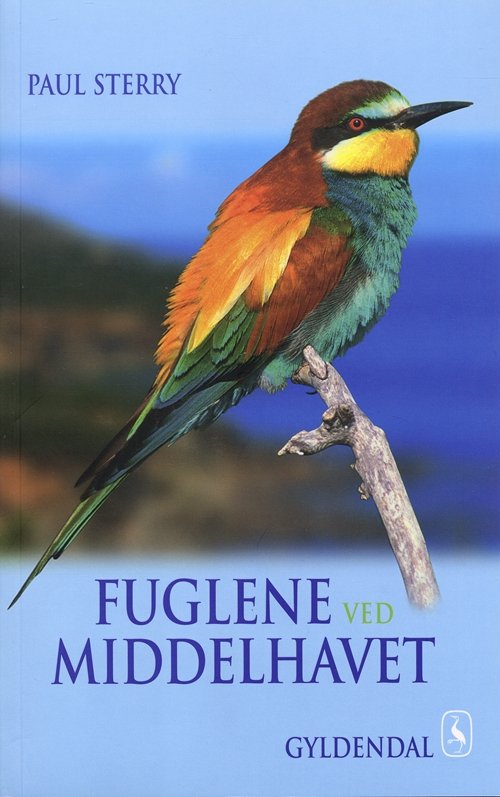 Cover for Paul Sterry · Fuglene ved Middelhavet (Sewn Spine Book) [1. Painos] (2004)