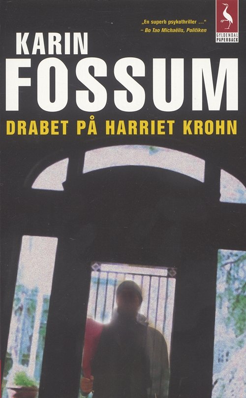 Cover for Karin Fossum · Gyldendals Paperbacks: Drabet på Harriet Krohn (Paperback Book) [2. Painos] (2006)