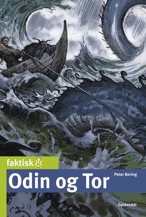 Cover for Peter Bering · Faktisk!: Odin og Tor (Sewn Spine Book) [1. Painos] (2013)