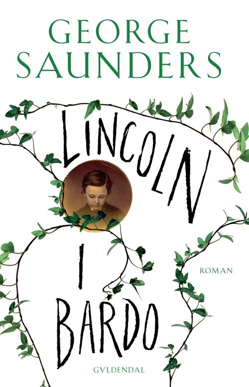 Cover for George Saunders · Lincoln i bardo (Innbunden bok) [1. utgave] (2018)
