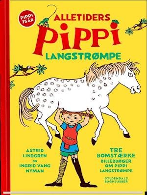 Cover for Astrid Lindgren · Alletiders Pippi Langstrømpe Tre bomstærke billedbøger (Bok) [1. utgave] (2020)