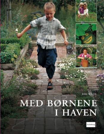 Cover for Kim Wilde · Med børnene i haven (Inbunden Bok) [1:a utgåva] (2006)