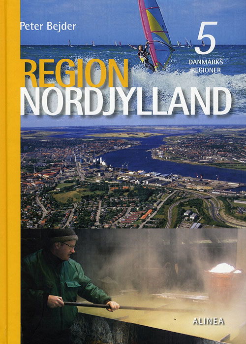 Cover for Peter Bejder · Danmarks regioner: Danmarks regioner, Nordjylland (Inbunden Bok) [1:a utgåva] (2009)