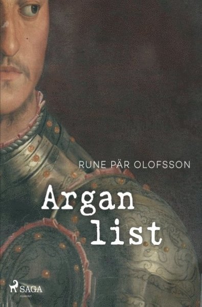 Cover for Rune Pär Olofsson · Argan list (Book) (2018)
