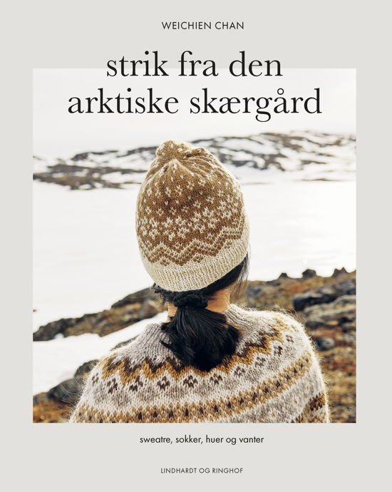 Cover for Weichien Chan · Strik fra den arktiske skærgård (Indbundet Bog) [1. udgave] (2024)