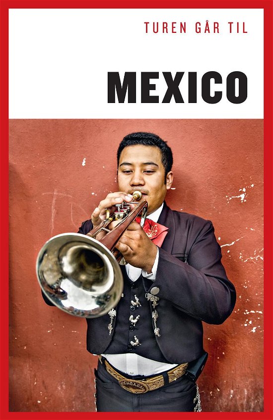 Cover for Christian Martinez · Turen går til Mexico (Sewn Spine Book) [7th edition] (2016)