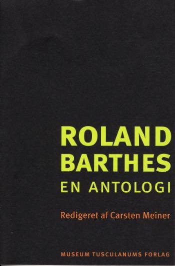 Cover for Teori &amp; æstetik, 18 bind 18: Roland Barthes (Sewn Spine Book) [1º edição] (2007)