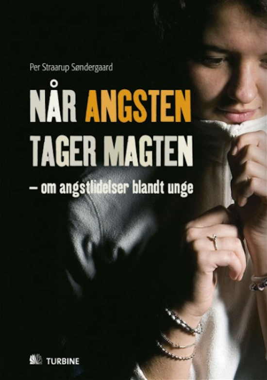 Cover for Per Straarup Søndergaard · Når angsten tager magten (Pocketbok) [1. utgave] [Paperback] (2009)