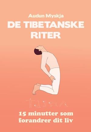 Cover for Audun Myskja · De tibetanske riter (Sewn Spine Book) [1st edition] (2022)