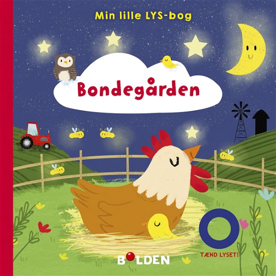 Min lille lysbog: Min lille lysbog: Bondegården -  - Kirjat - Forlaget Bolden - 9788772050614 - tiistai 25. syyskuuta 2018