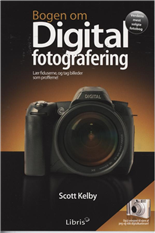 Cover for Scott Kelby · Bogen om digital fotografering . (Paperback Book) [1st edition] [Paperback] (2008)