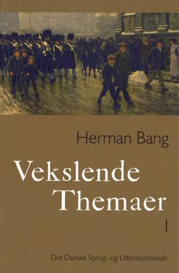 Cover for Herman Bang · Vekslende Themaer (Bog) [1. udgave] (2007)