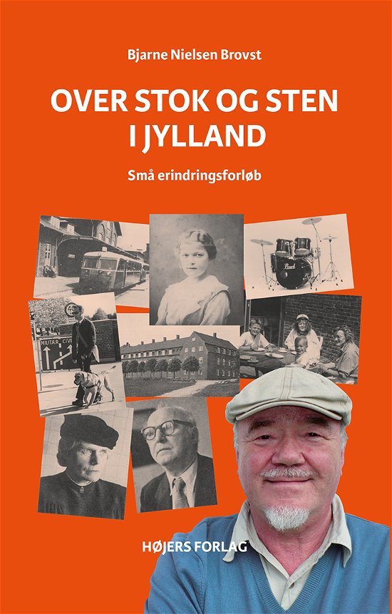 Cover for Bjarne Nielsen Brovst · Over stol og sten i Jylland (Sewn Spine Book) [1. Painos] (2021)