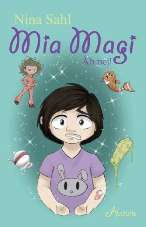 Cover for Nina Sahl · Mia Magi – Åh nej (Hardcover Book) [1st edition] (2018)