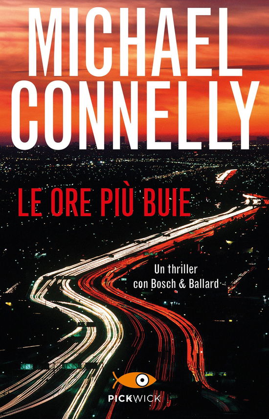 Cover for Michael Connelly · Le Ore Piu Buie (Book)