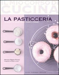 Cover for Marianne Magnier-Moreno · La Pasticceria. Ediz. Illustrata (Book)