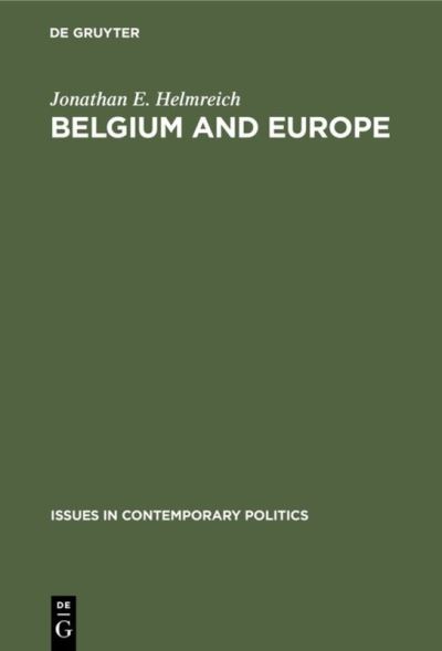 Cover for Jonathan E. Helmreich · Belgium and Europe (Book) (1976)