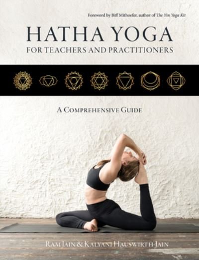 Cover for Ram Jain · Hatha Yoga for Teachers and Practitioners: A Comprehensive Guide (Paperback Book) (2017)