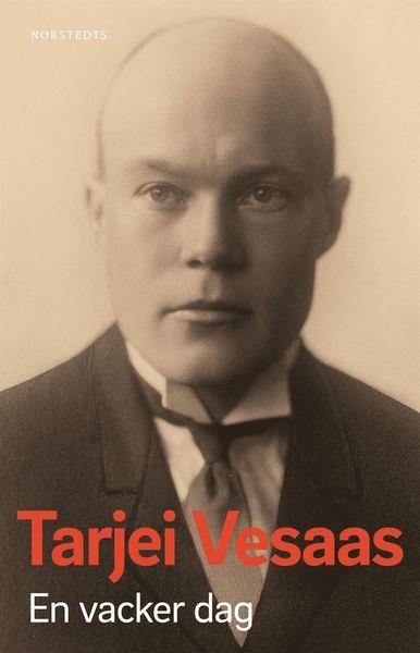 Cover for Tarjei Vesaas · En vacker dag (Bog) (2020)
