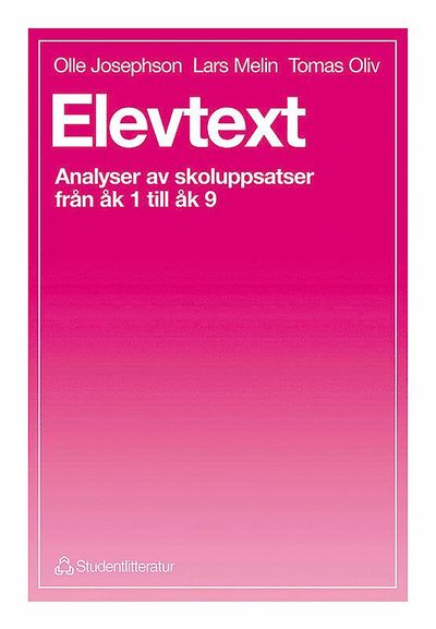 Cover for Olle Josephson · Elevtext - Analyser av skoluppsatser från åk 1 till åk 9 (Book) (1998)