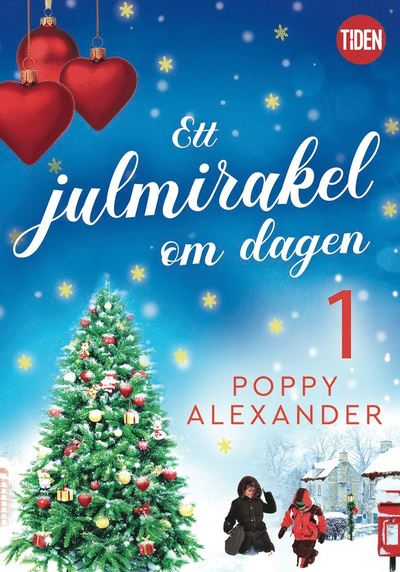 Cover for Poppy Alexander · Ett julmirakel om dagen: Ett julmirakel om dagen. Del 1 (ePUB) (2018)