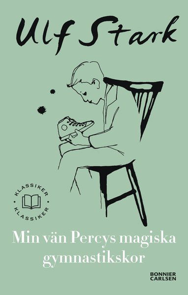 Cover for Ulf Stark · Min vän Percys magiska gymnastikskor (Bog) (2017)