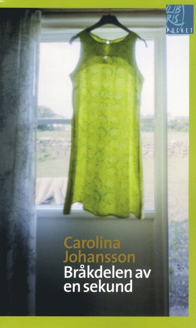 Cover for Carolina Johansson · Bråkdelen av en sekund (Paperback Book) (2012)