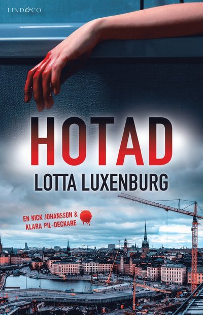Cover for Lotta Luxenburg · Hotad (Indbundet Bog) (2024)