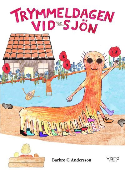 Cover for Barbro G Andersson · Trymmeldagen vid sjön (Bound Book) (2023)