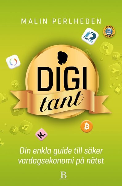 Cover for Malin Perlheden · Digitant : din enkla guide till säker vardagsekonomi på nätet (Book) (2020)