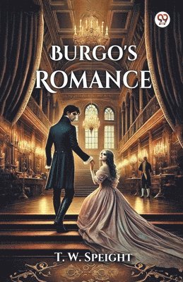 Cover for T W Speight · Burgo's Romance (Edition1) (Paperback Book) (2025)