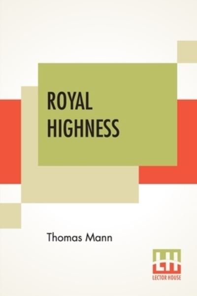Cover for Thomas Mann · Royal Highness (Pocketbok) (2020)