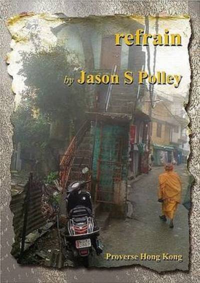 Cover for Jason S. Polley · Refrain (Paperback Book) (2016)