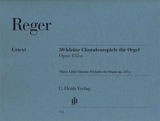 Cover for Reger · 30 kl.Choralvorsp.Orgel.HN761 (Book)